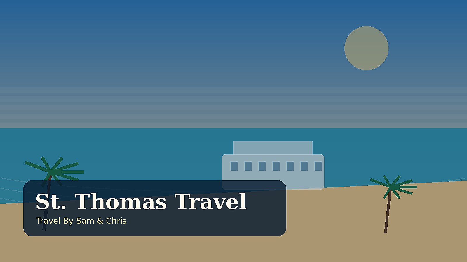 St. Thomas Luxury Travel destination photo for Travel By Sam & Chris